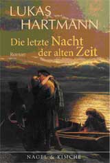 Die letzte Nacht der alten Zeit